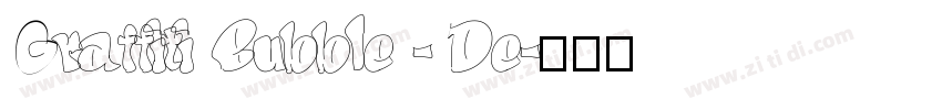 Graffiti Bubble - De字体转换